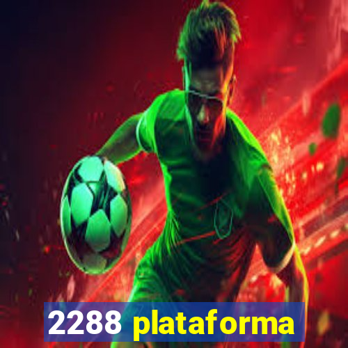 2288 plataforma